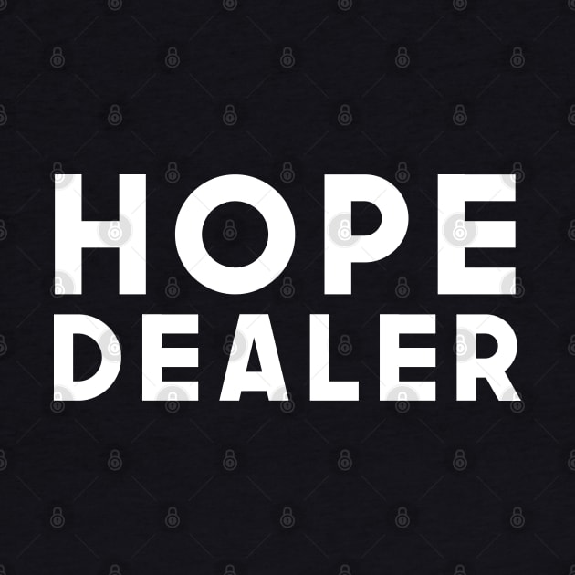 Hope Dealer by Firts King